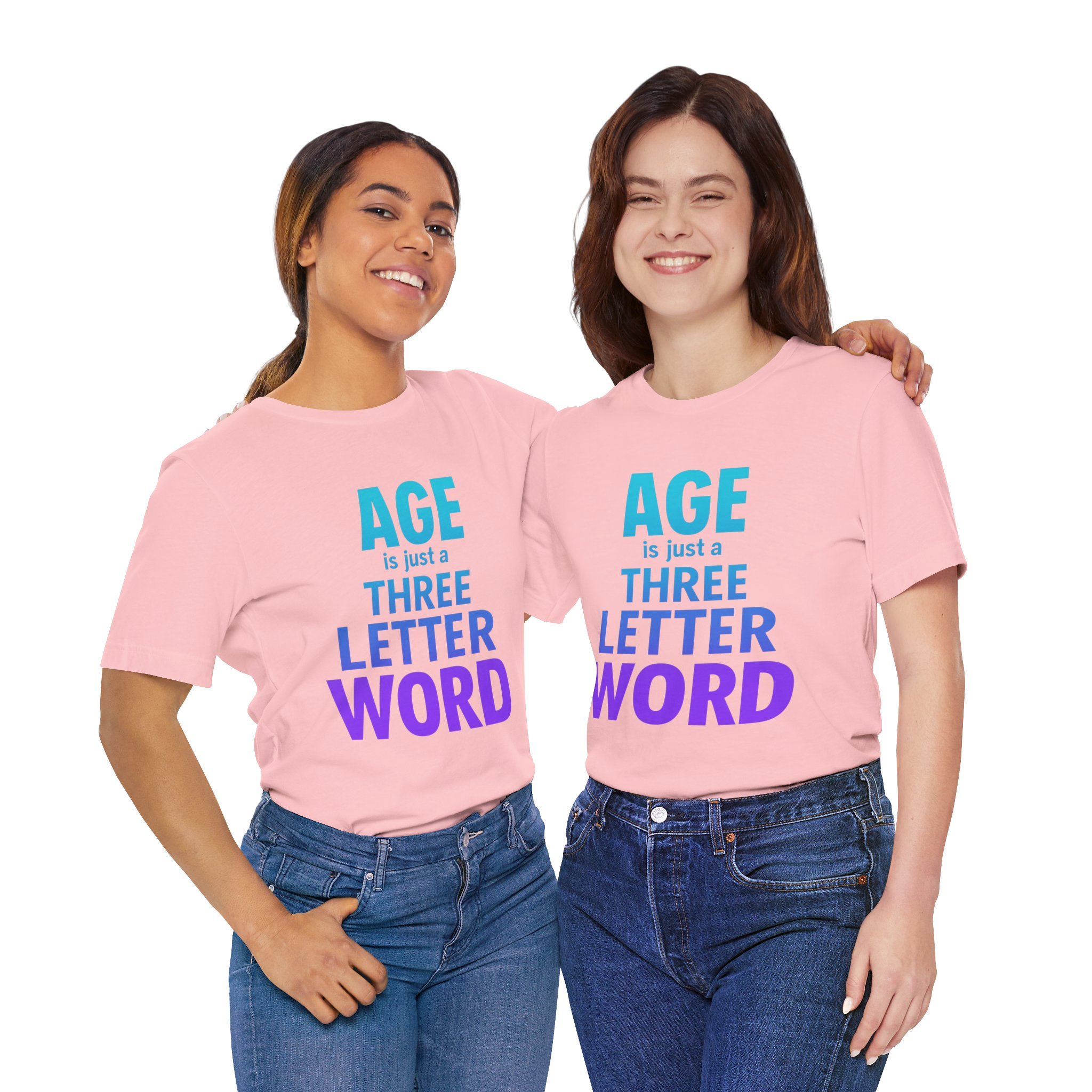 Age is Just A Three Letter Word - Unisex T-Shirts