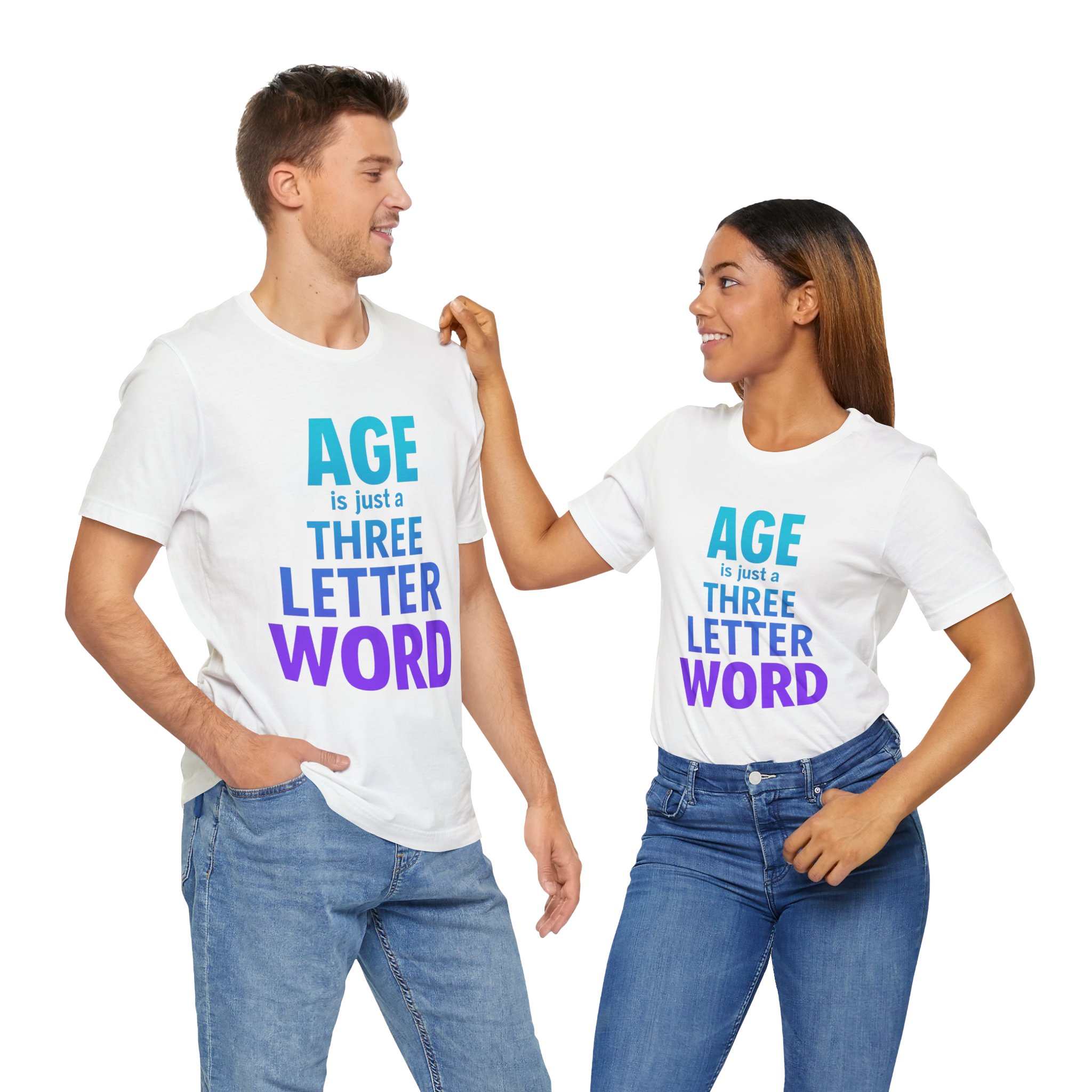Age is Just A Three Letter Word - Unisex T-Shirts