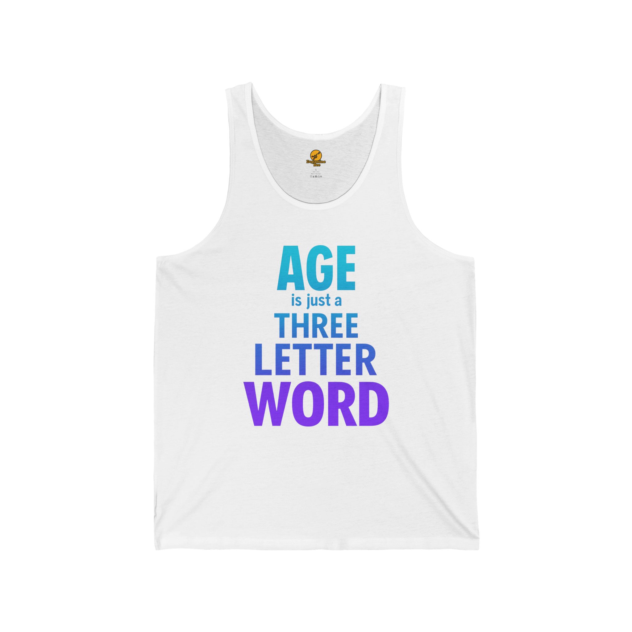 Age is Just A Three Letter Word - Unisex Tank Tops