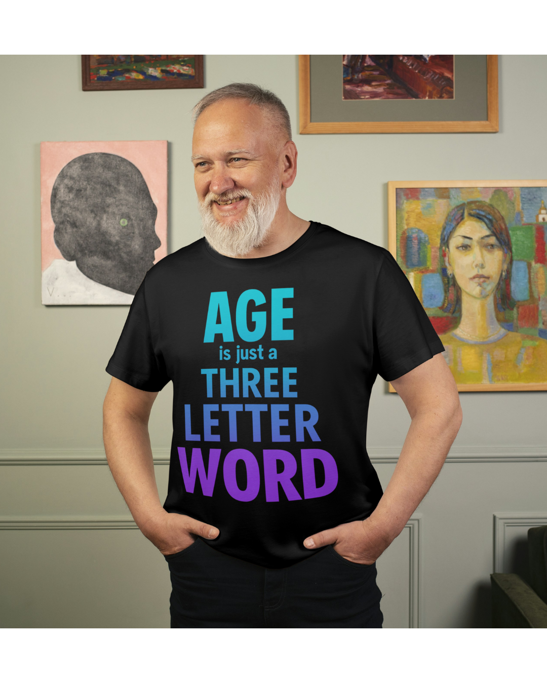 Age is Just A Three Letter Word - Unisex T-Shirts