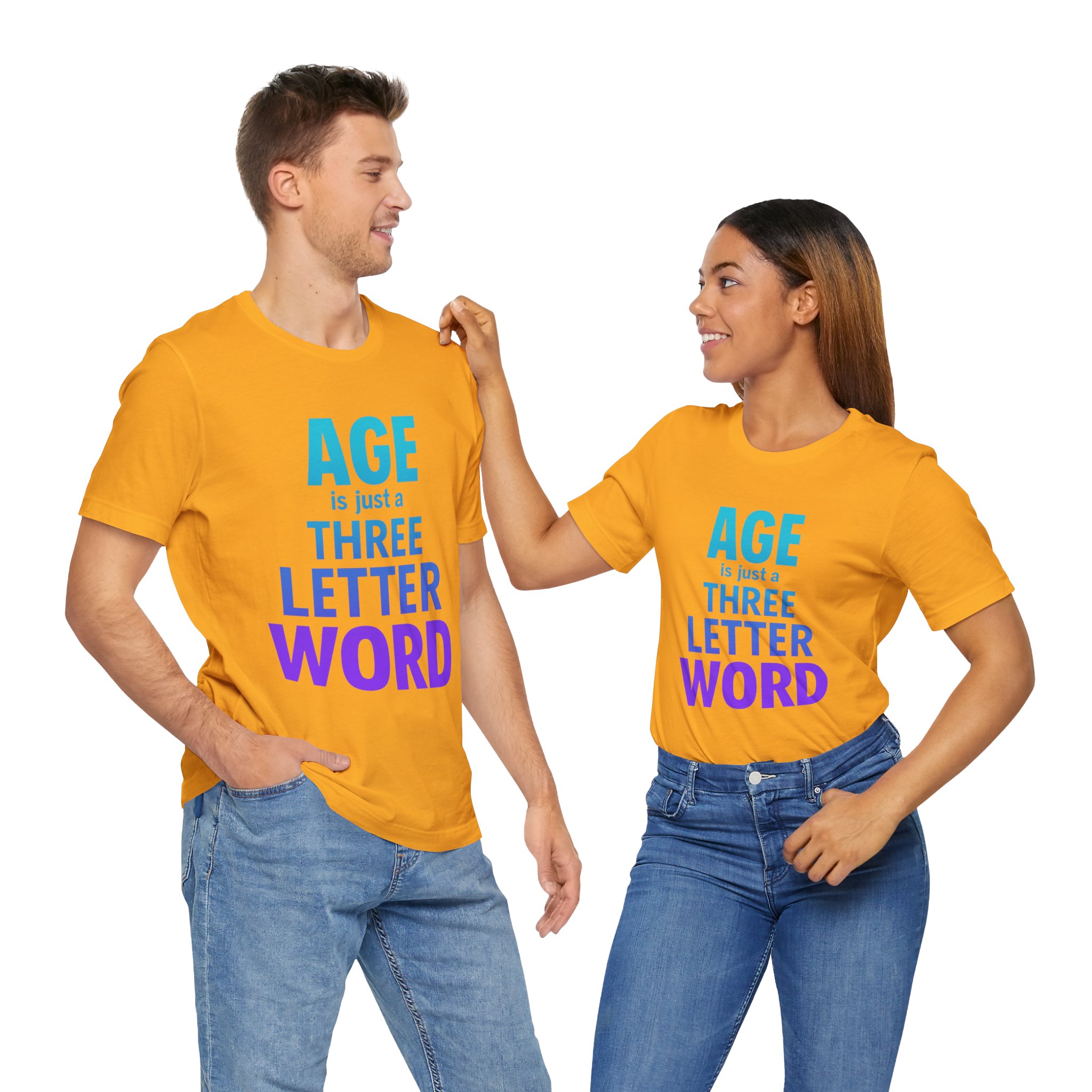 Age is Just A Three Letter Word - Unisex T-Shirts